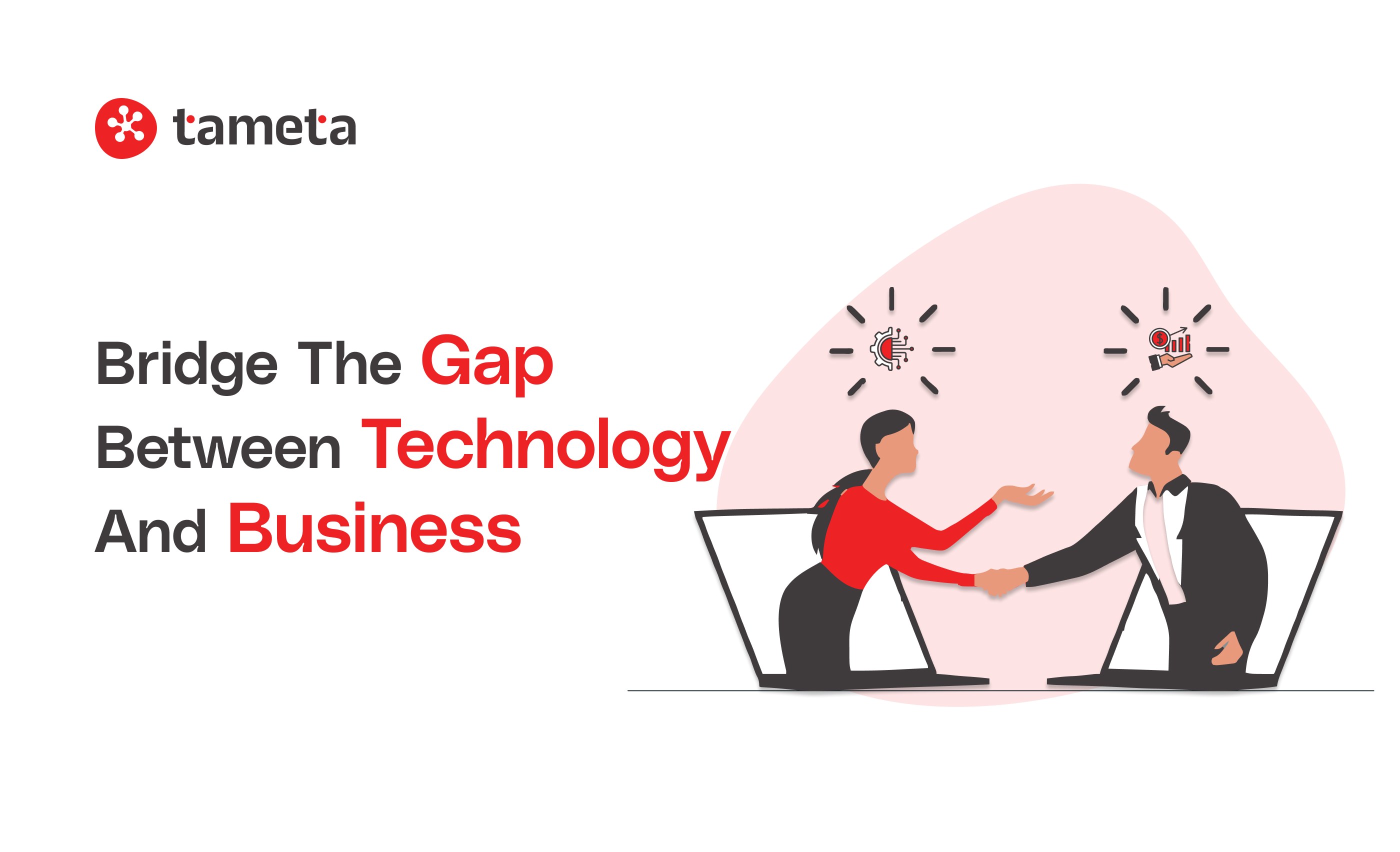 Gap between Technology and Business