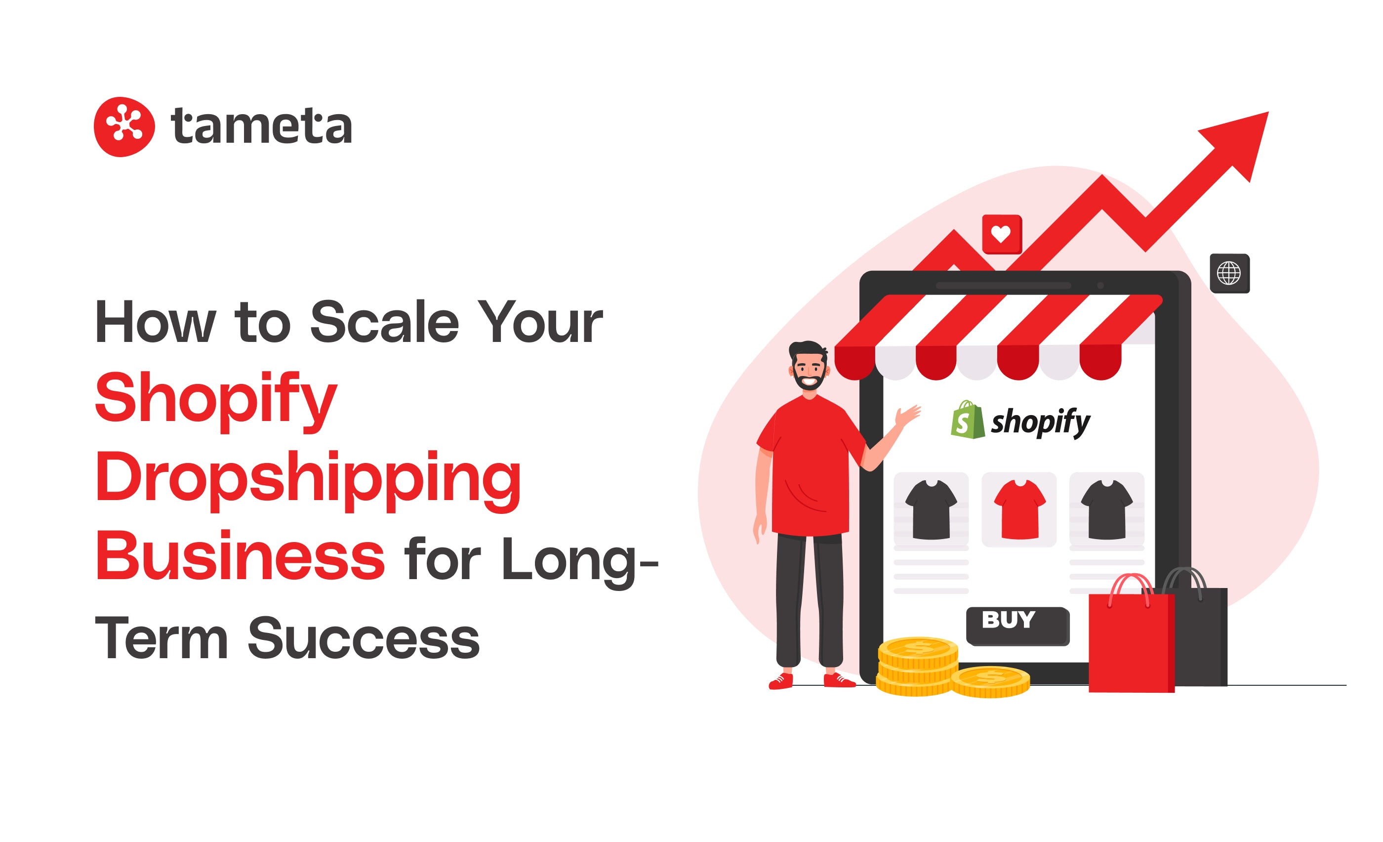 How to Scale Your Shopify Dropshipping Business for Long-Term Success