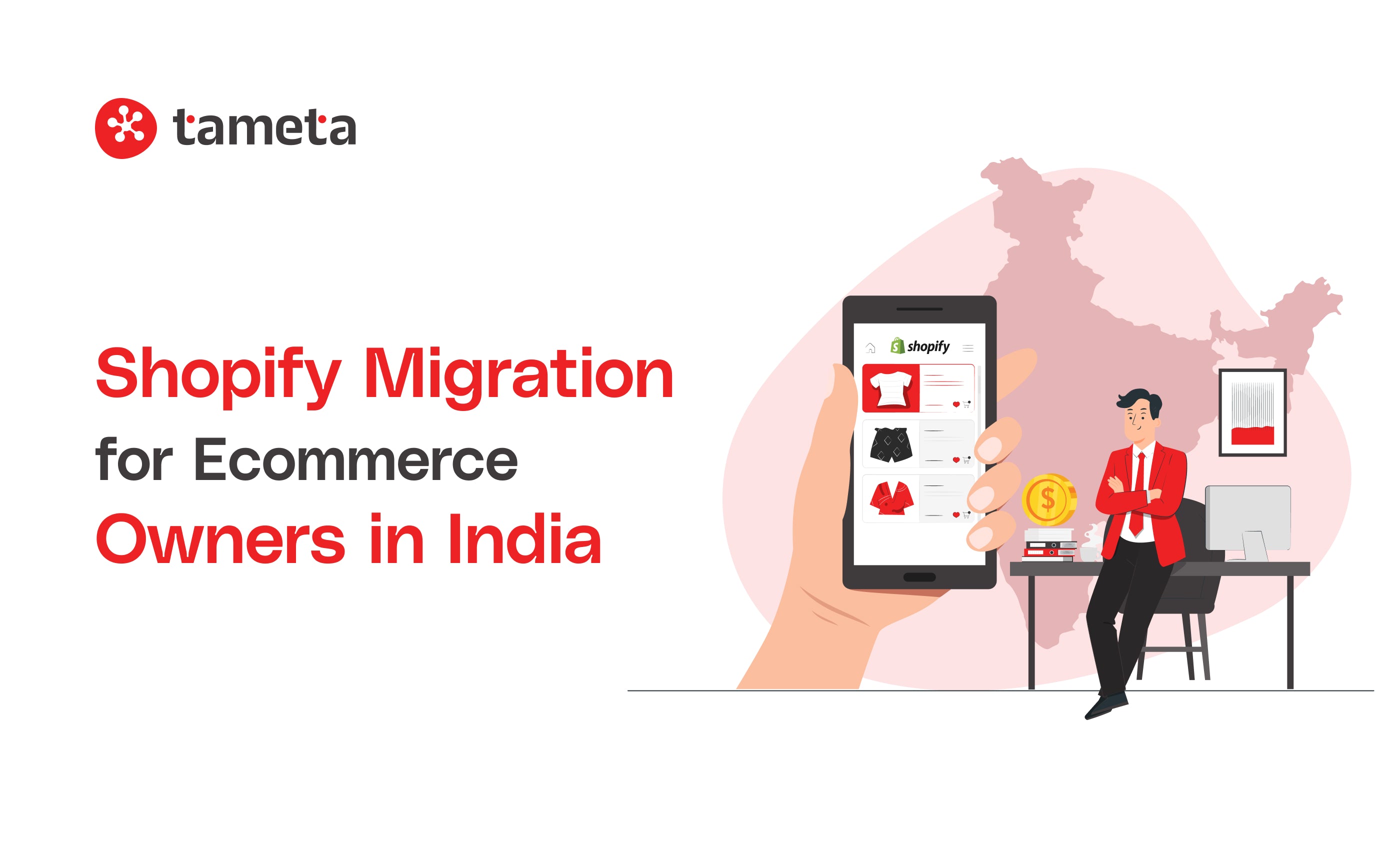 Shopify Migration for Ecommerce Owners in India