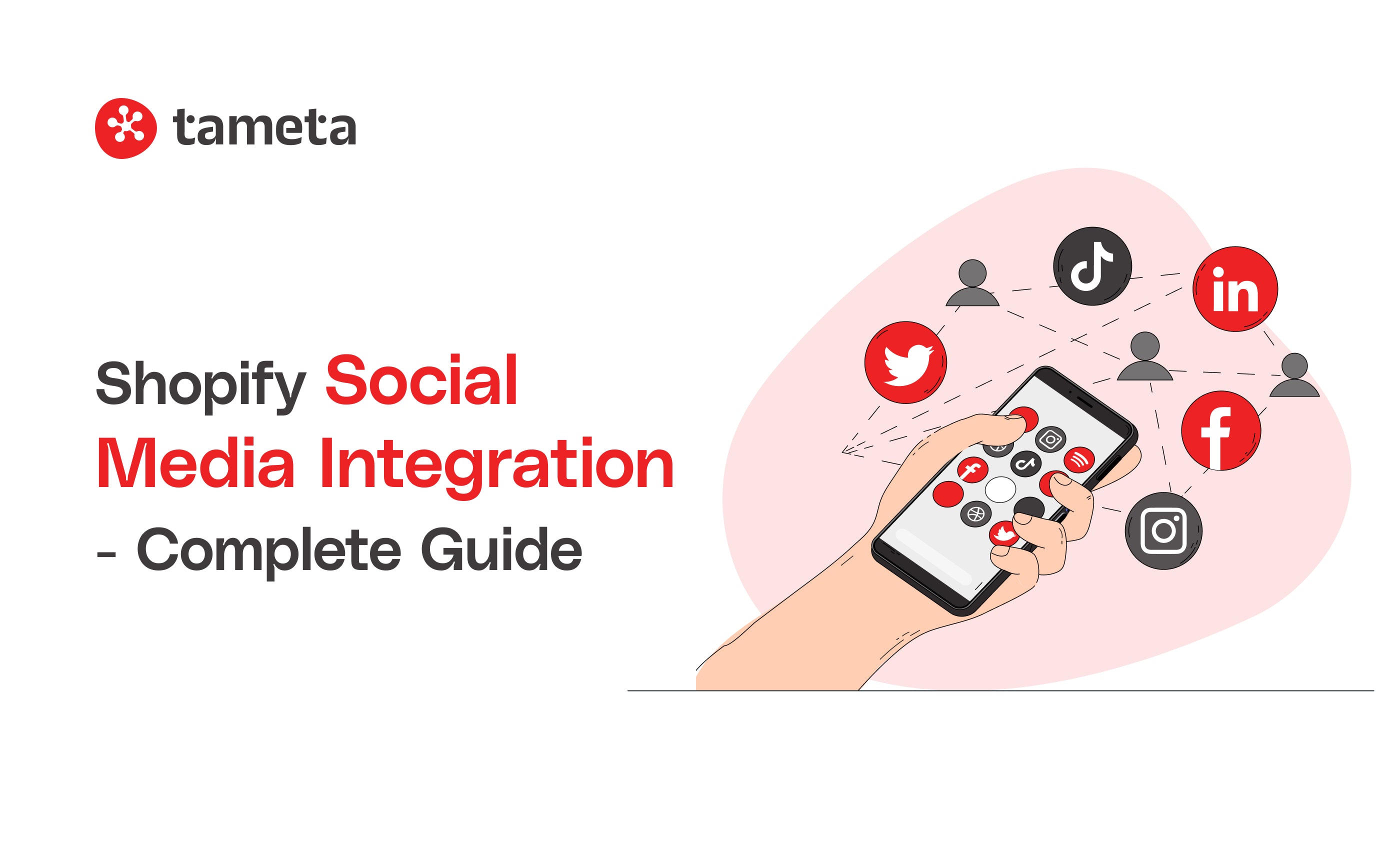 Shopify Social Media Integration - Complete Guide