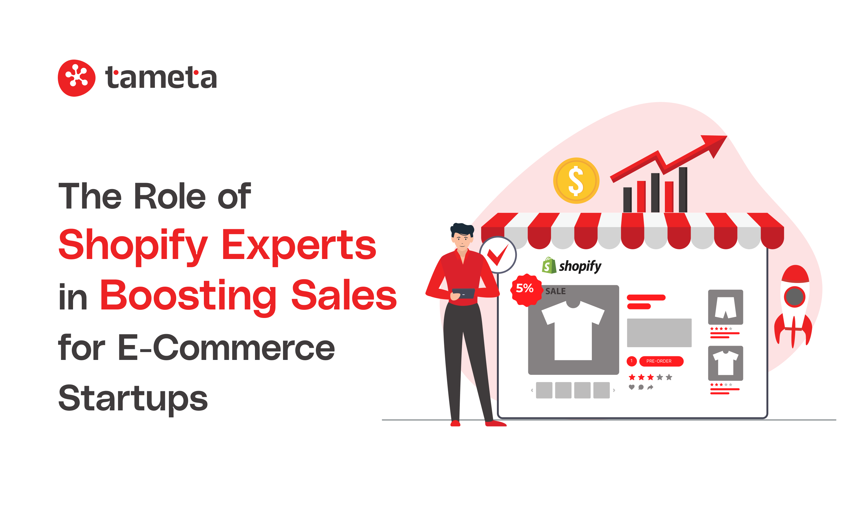 The Role of Shopify Experts in Boosting Sales for E-Commerce Startups