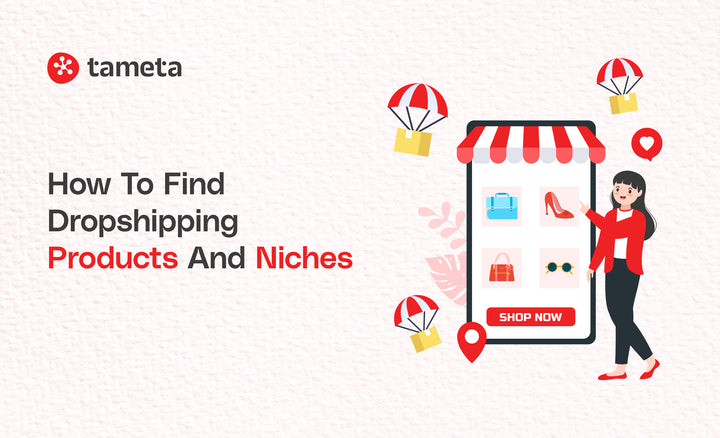 Top Dropshipping niches and how to find dropshipping products