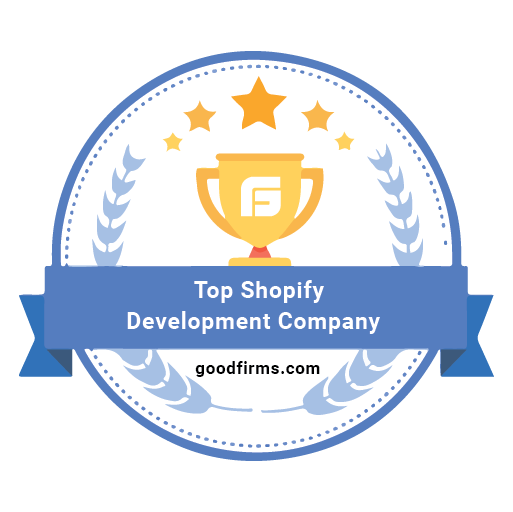 A circular blue and white badge with a gold trophy and stars, featuring the text 'Top Shopify Development Company' and 'goodfirms.com' on a ribbon banner.