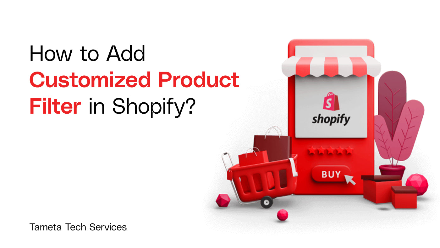 Extend Shopify Product Filters with Customization